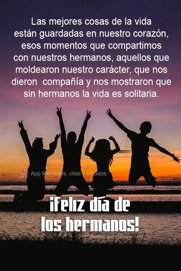 As melhores coisas da vida estão nos momentos guardados no coração, aqueles que a gente compartilha com nossos irmãos, aqueles que moldou nosso cará...