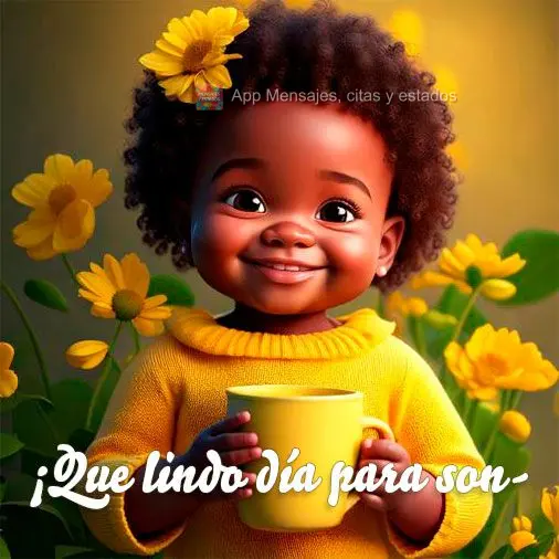 ¡Que lindo día para sonreir!