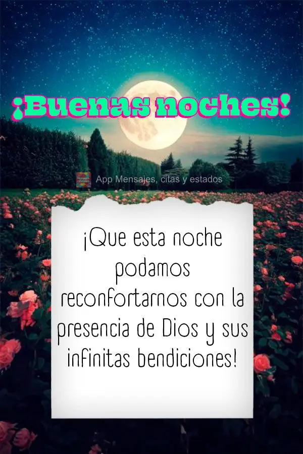 Que esta noite possamos nos confortar com a presença de Deus e suas bênçãos infinitas! Boa noite!