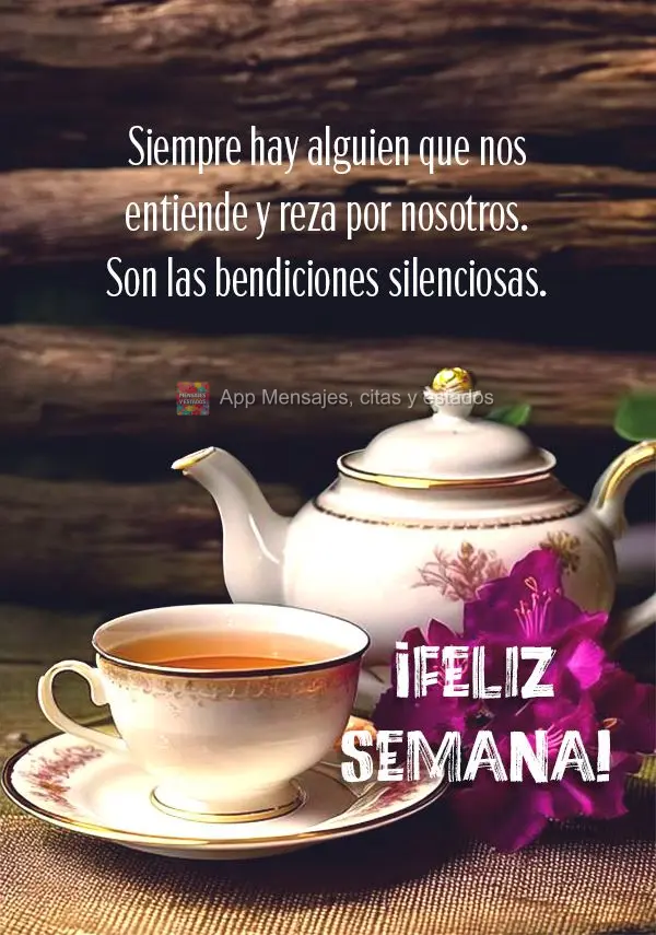 Sempre tem alguém que nos percebe e reza por nós. São os silenciosos abençoados. Boa Semana!