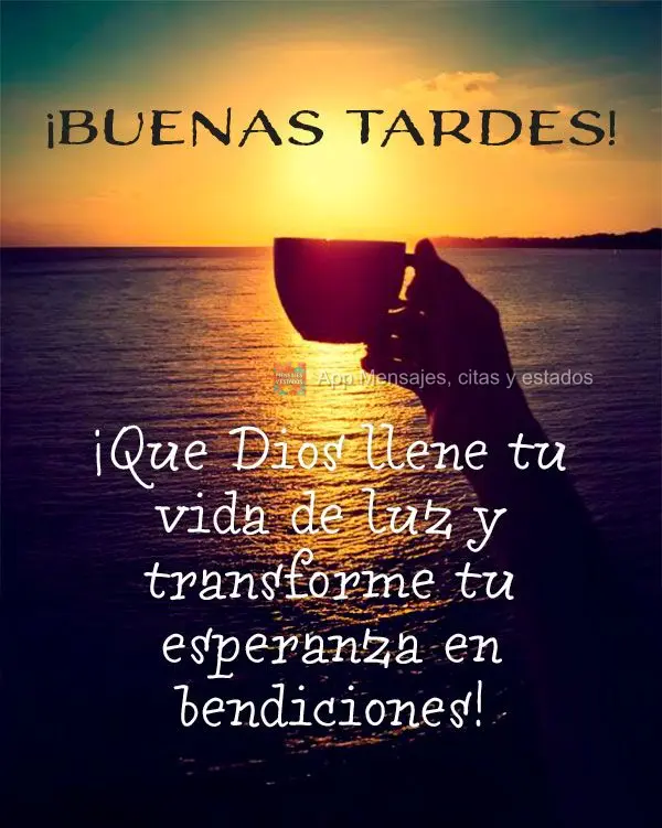 Que Deus encha sua vida de luz e transforme sua esperança em bênçãos! Boa tarde!