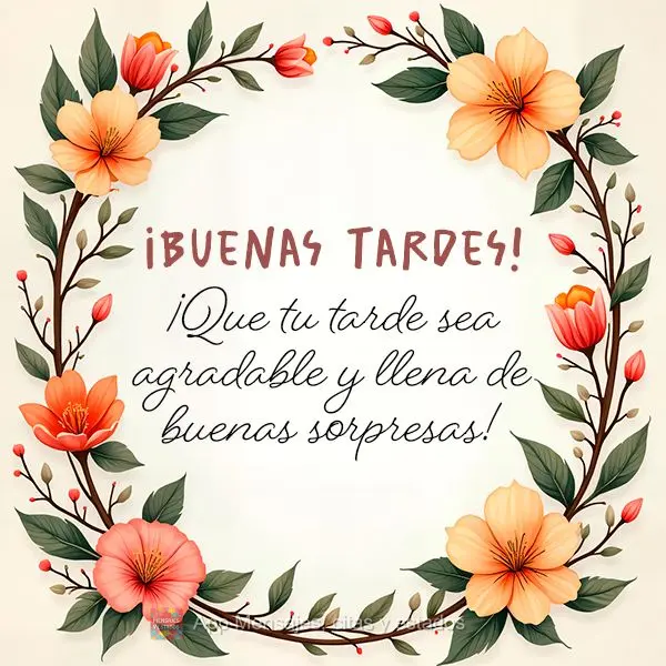 Que sua tarde seja agradável e cheia de surpresas boas! Boa tarde!