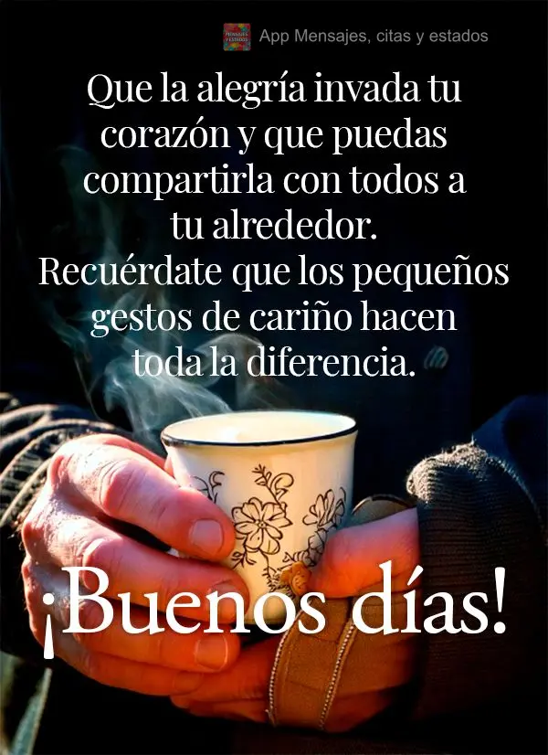 Que a alegria invada o seu coração e que você possa compartilhá-la com todos ao seu redor. Lembre-se que pequenos gestos de carinho fazem toda a dife...