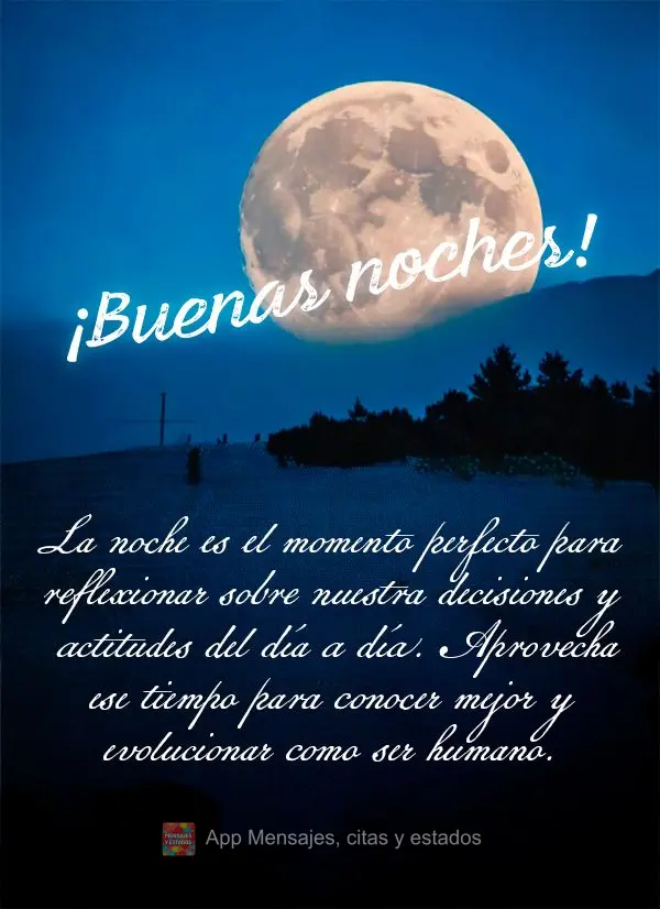 A noite é o momento perfeito para refletir sobre nossas escolhas e atitudes do dia. Aproveite esse tempo para se conhecer melhor e evoluir como ser huma...