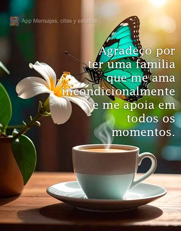 Estoy agradecida de tener una familia que me ama incondicionalmente y me apoya en todo momento.