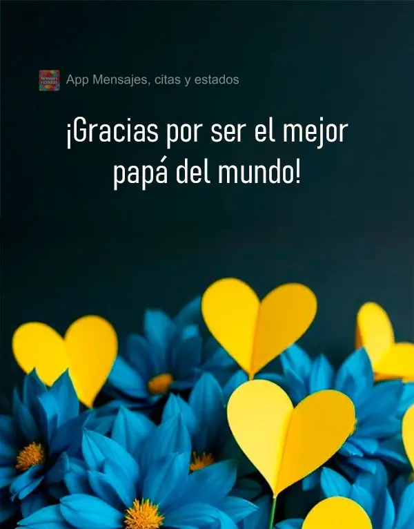 Obrigado por ser o melhor pai do mundo!