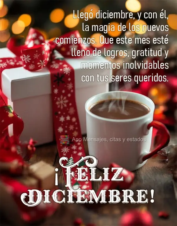 Dezembro chegou trazendo a magia do recomeço. Que este mês seja de realizações, gratidão e momentos inesquecíveis ao lado de quem você ama. Feliz ...