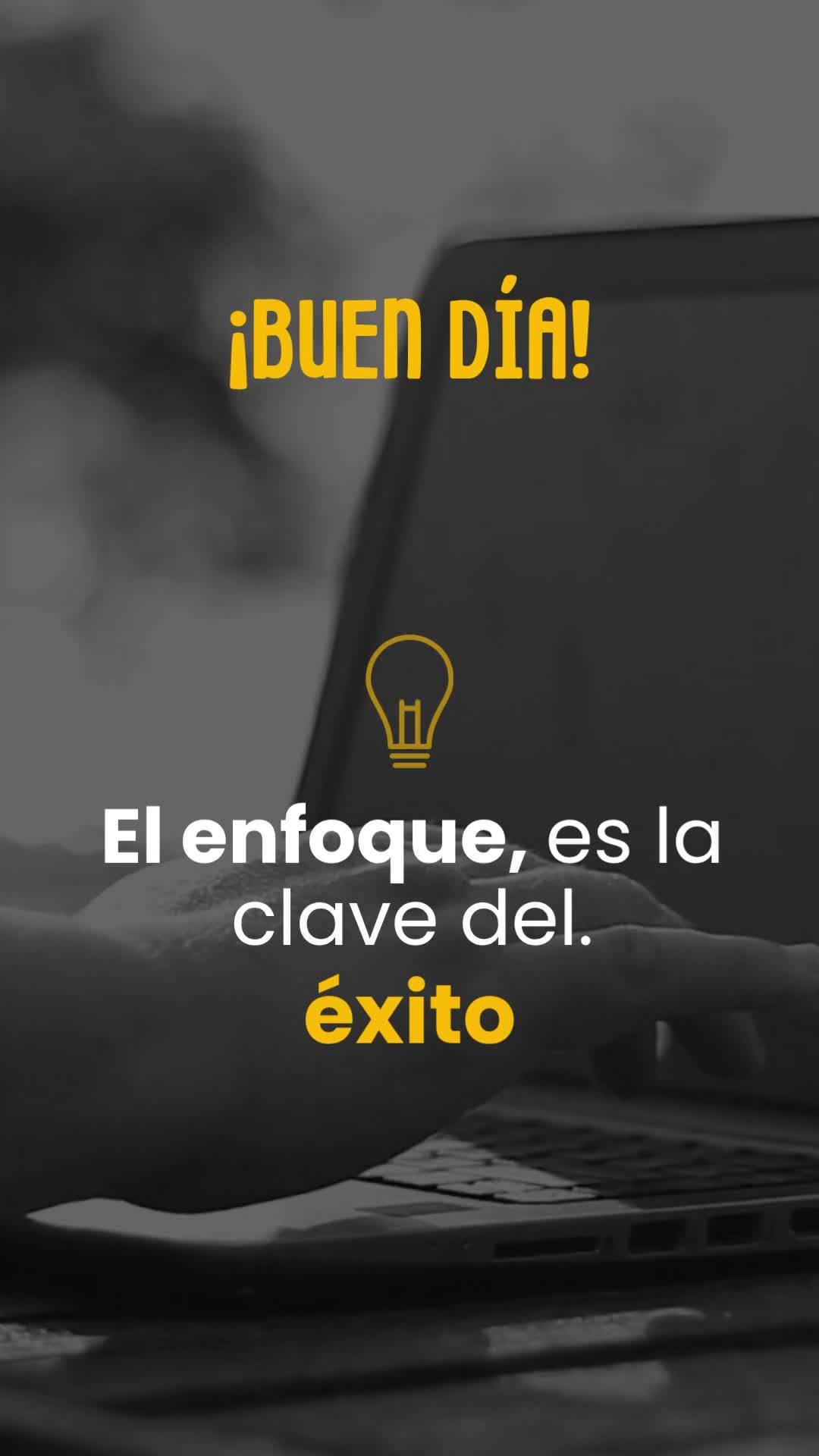 Foco, é a chave do
sucesso
 Bom dia
