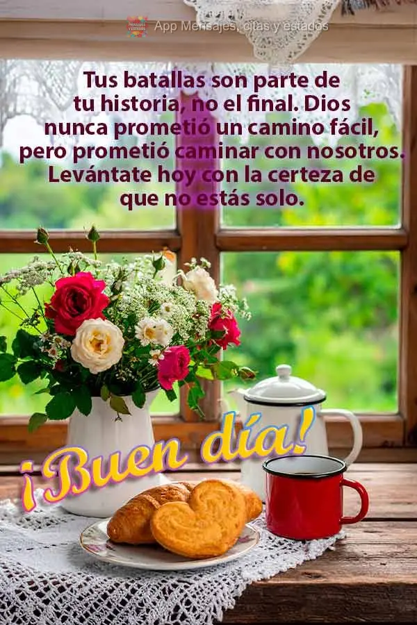 Suas batalhas são parte da sua história, não o fim dela. Deus nunca prometeu um caminho fácil, mas prometeu caminhar conosco. Levante-se hoje com a c...