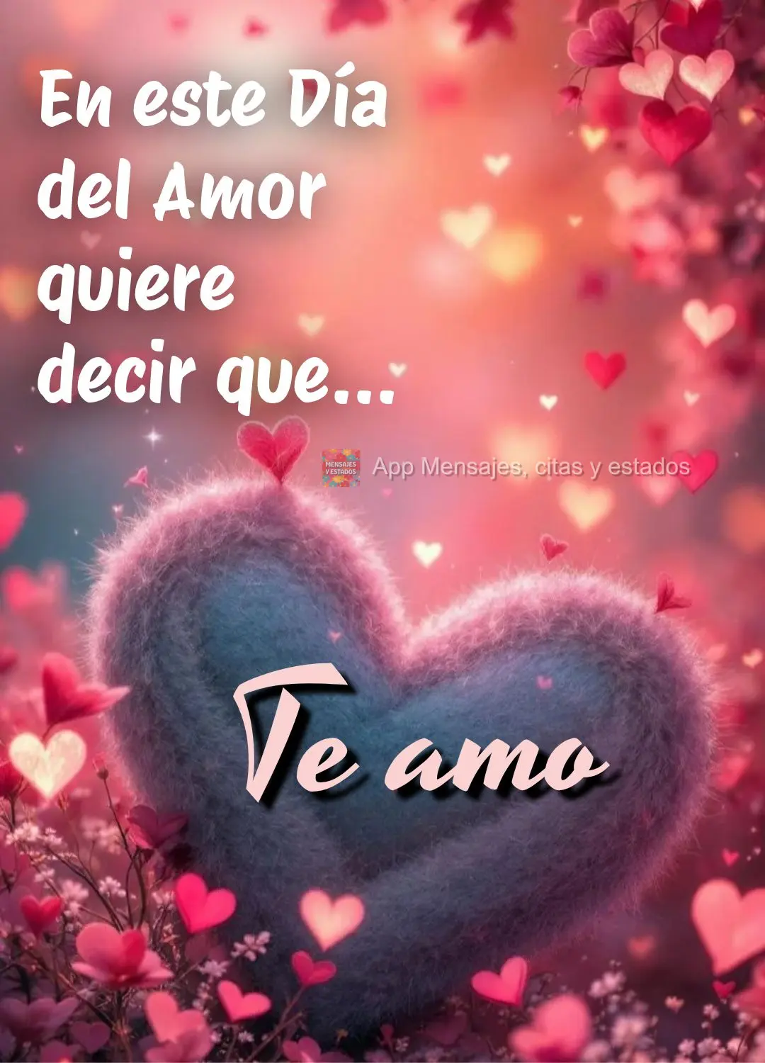 Nesse Dia do Amor quer dizer que...