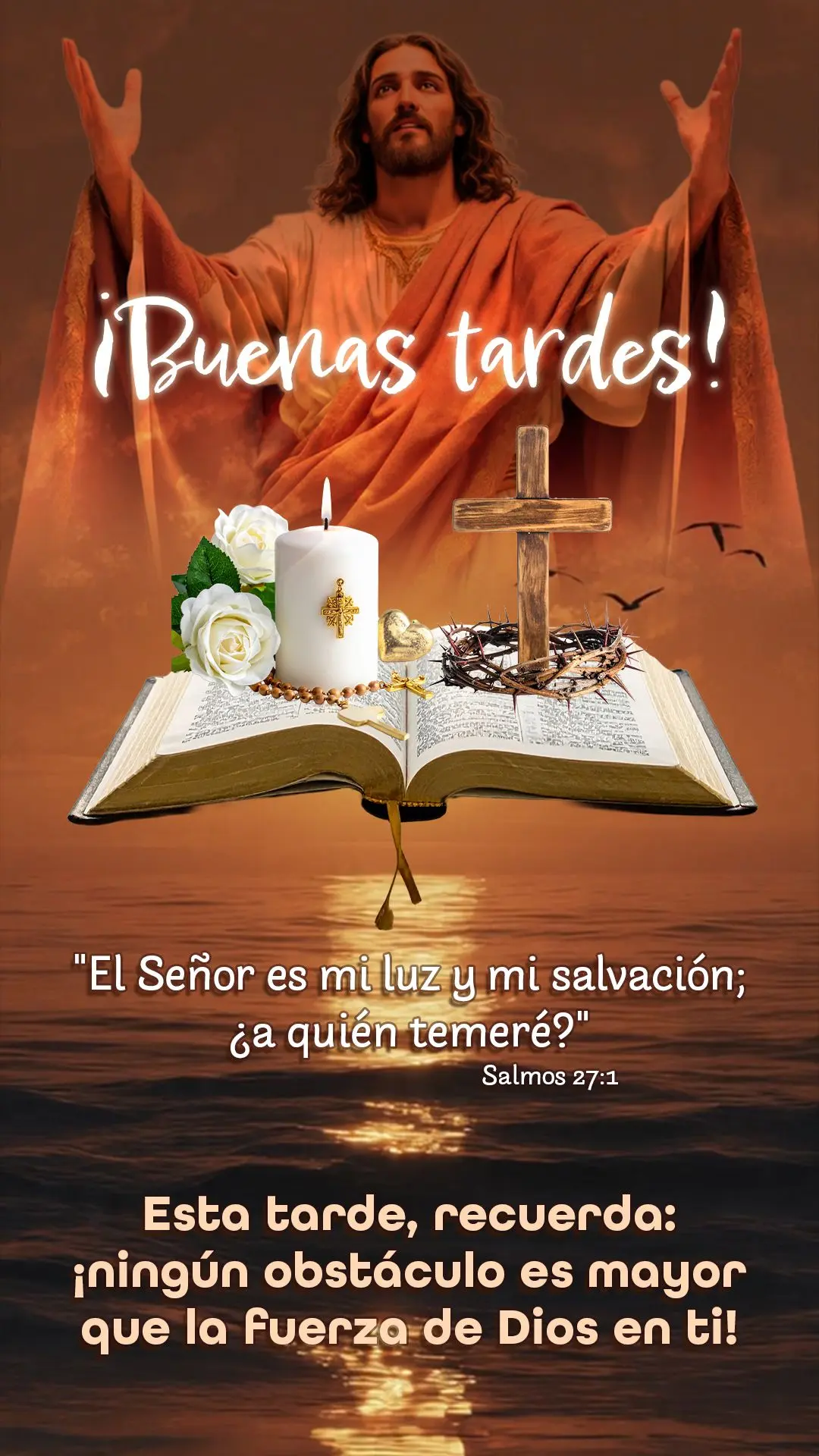 ☀️ Boa tarde!
"O Senhor é a minha luz e a minha salvação; a quem temerei?" — Salmos 27:1
Nesta tarde, lembre-se: nenhum obstáculo é maior que ...