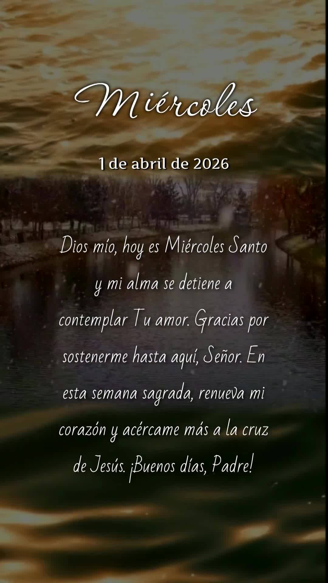 Deus, hoje é Quarta-feira Santa, meu pai, e meu coração se curva diante de Ti nesta manhã. Obrigado por me sustentar até aqui. Nesta semana sagrada,...