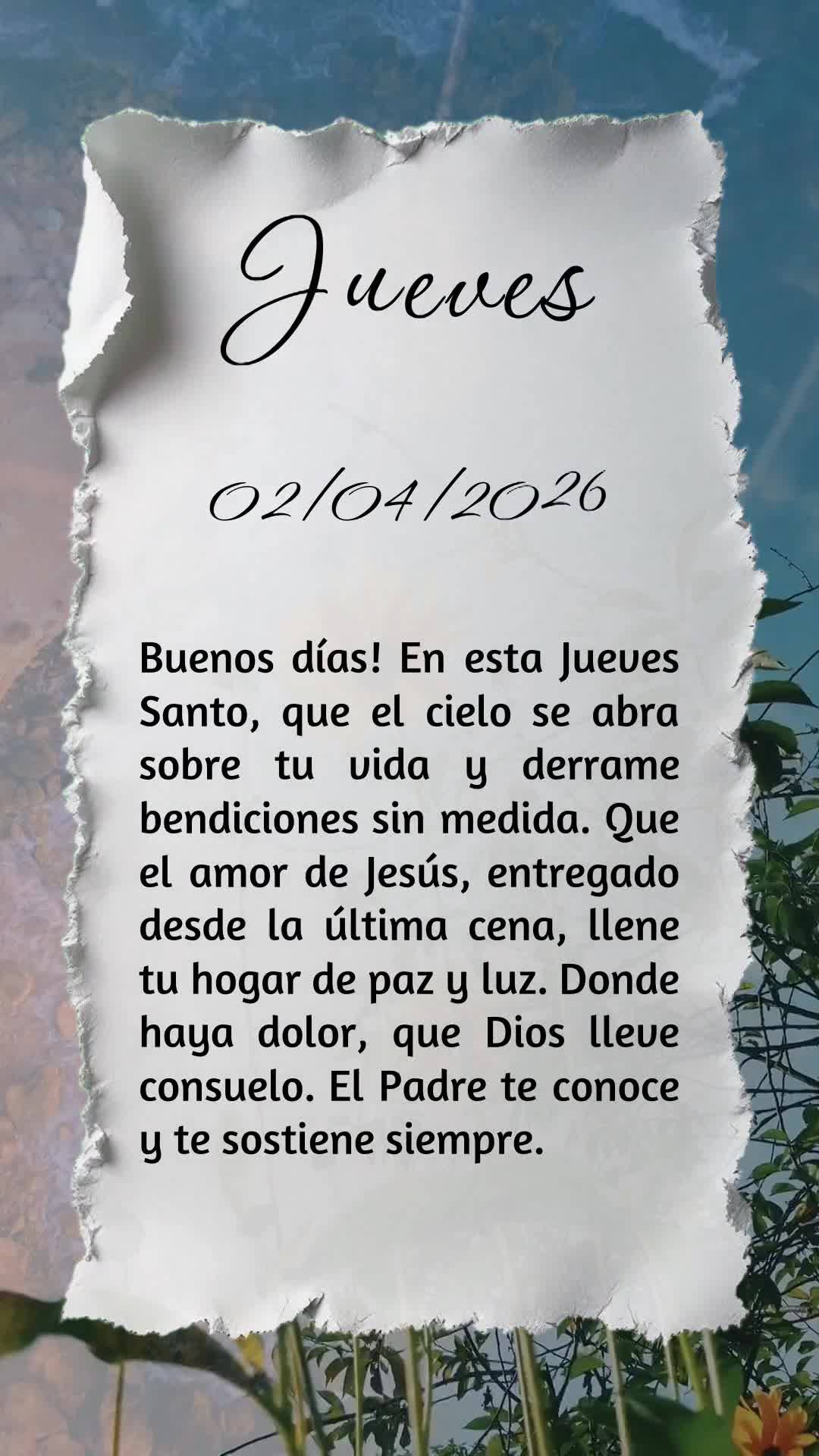 Bom dia! Nesta Quinta-feira Santa, que o céu se abra sobre sua vida e derrame bênçãos sem medida. Que a mesa que Jesus preparou com amor transborde p...