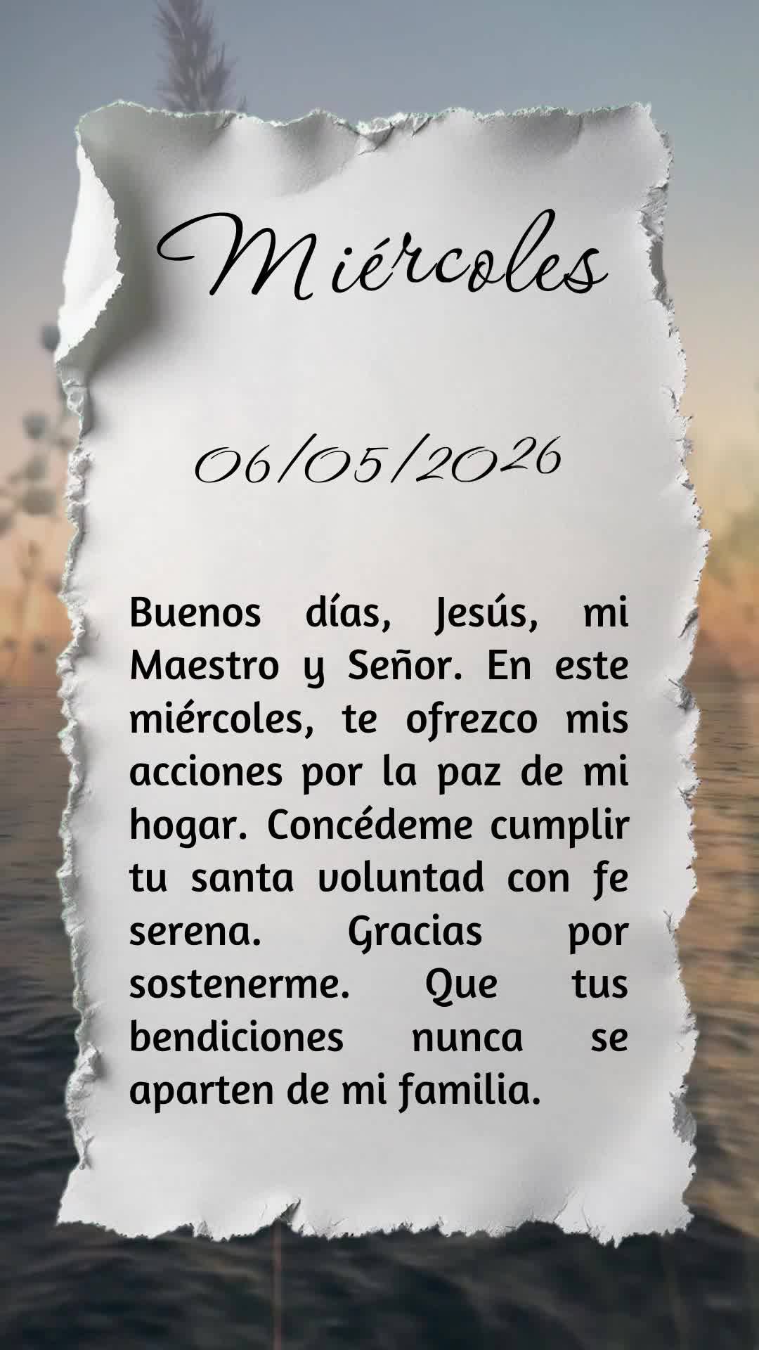Bom dia, Jesus, meu Mestre e Senhor. Nesta quarta-feira, ofereço-Te minhas ações para a paz do meu lar. Concede-me cumprir Tua santa vontade com fé s...