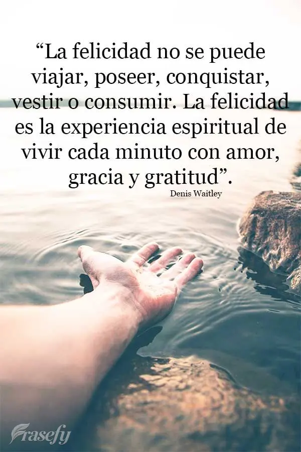 “A felicidade não pode ser viajada, possuída, conquistada, vestida ou consumida. A felicidade é a experiência espiritual de viver cada minuto com a...