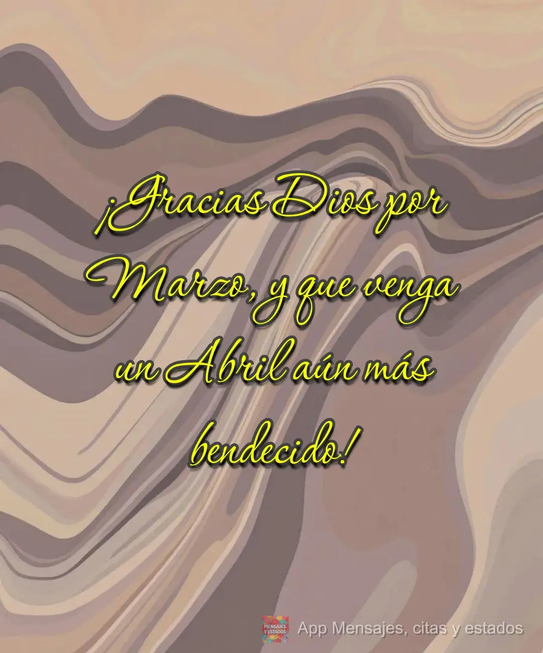 ¡Gracias Dios por Marzo, y que venga un Abril aún más bendecido!