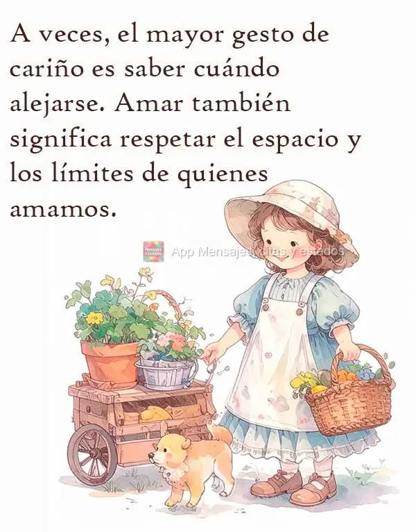 A veces, el mayor gesto de cariño es saber cuándo alejarse. Amar también significa respetar el espacio y los límites de quienes amamos.