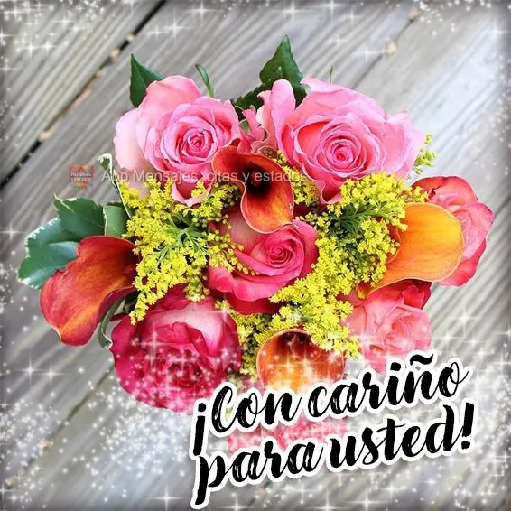 ¡Con cariño para usted!