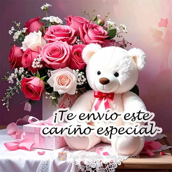 ¡Te envío este cariño especialmente a ti!