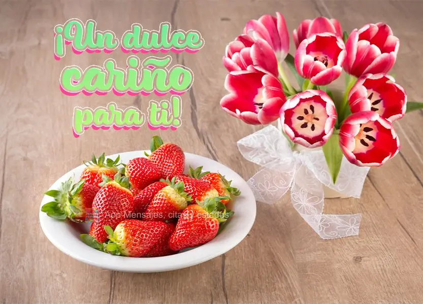 ¡Un dulce cariño para ti!