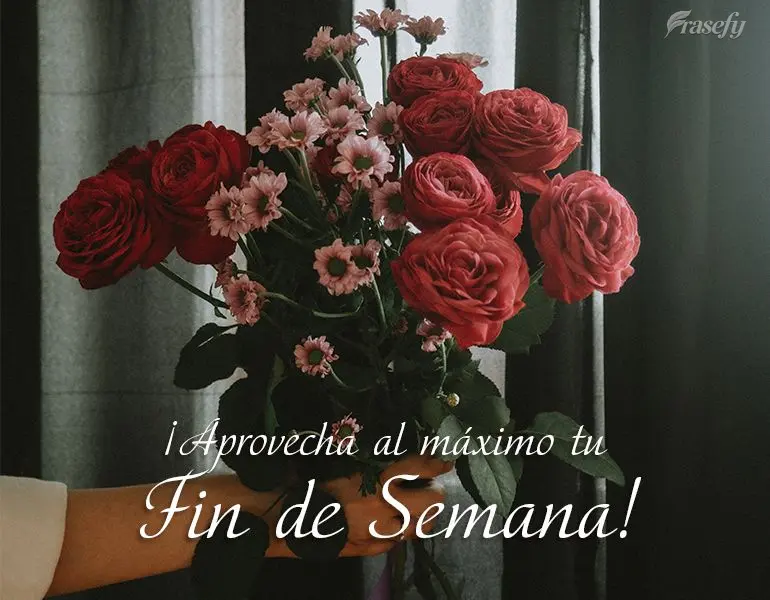 ¡Aprovecha al máximo tu fin de semana!