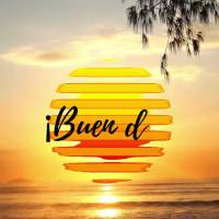 ¡Aprovecha tu día! ¡Buen día!