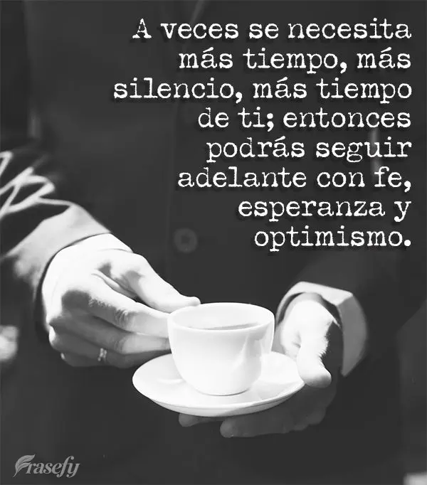 As vezes é preciso de mais tempo, de mais silêncio, de mais momento seu. Então você pode continuar seguindo na fé, na esperança e no otimismo.