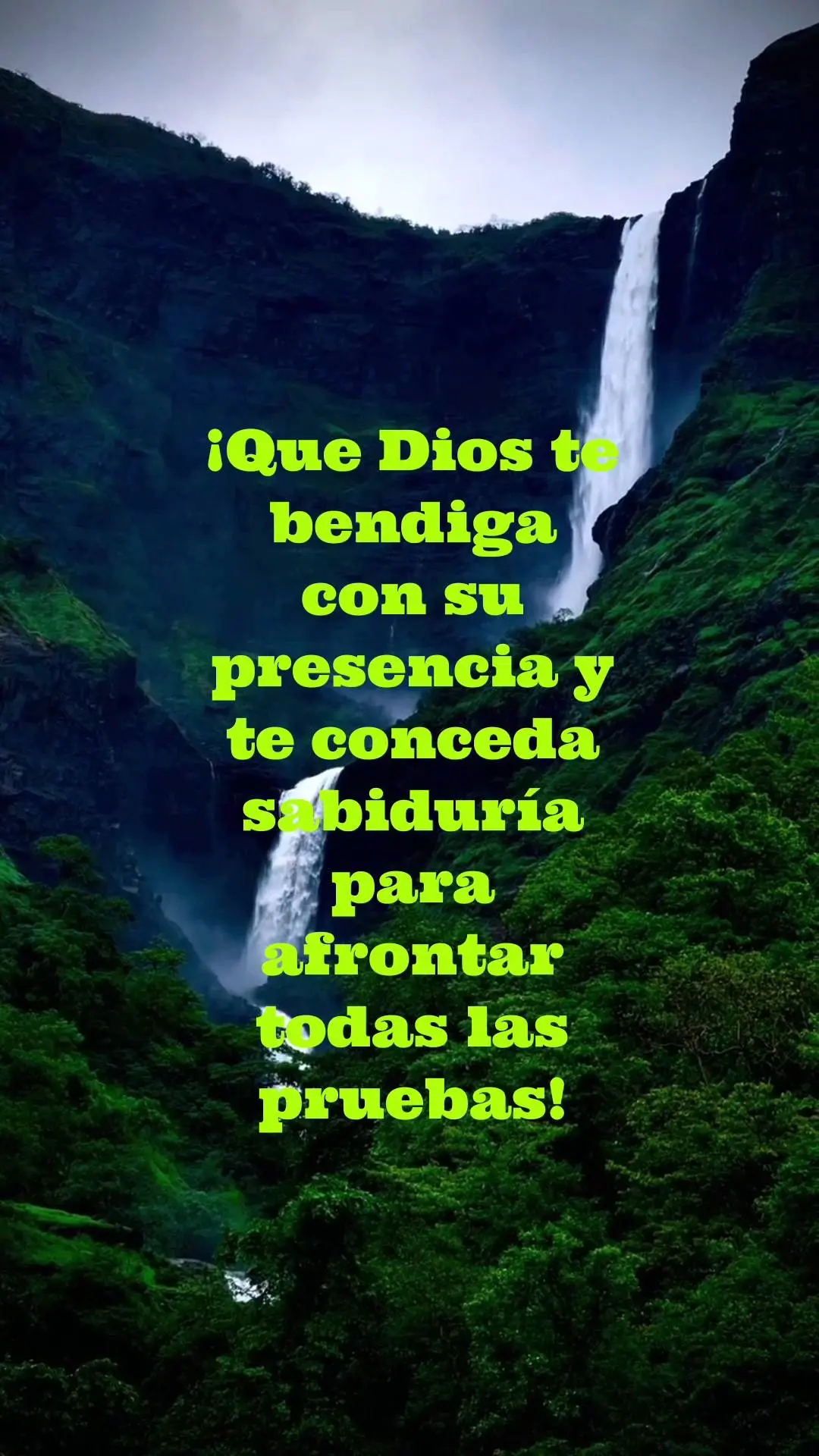 ¡Que Dios te bendiga con su presencia y te conceda sabiduría para afrontar todas las pruebas!