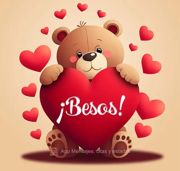 ¡Besos!