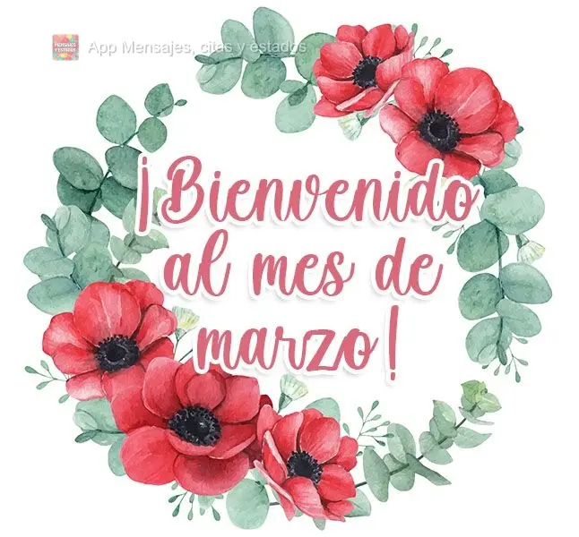 ¡Bienvenido al mes de marzo!