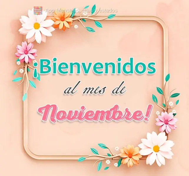 ¡Bienvenidos al mes de noviembre!