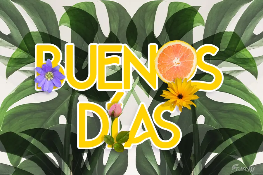 BUENOS DÍAS