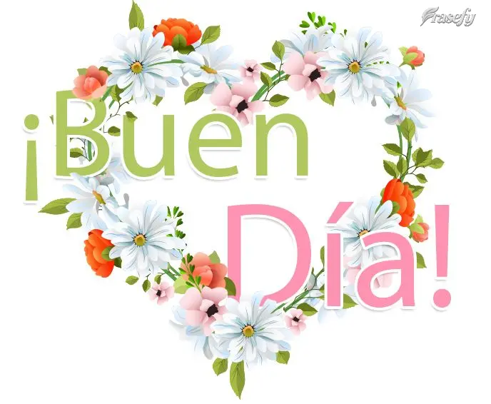 ¡Buen día!