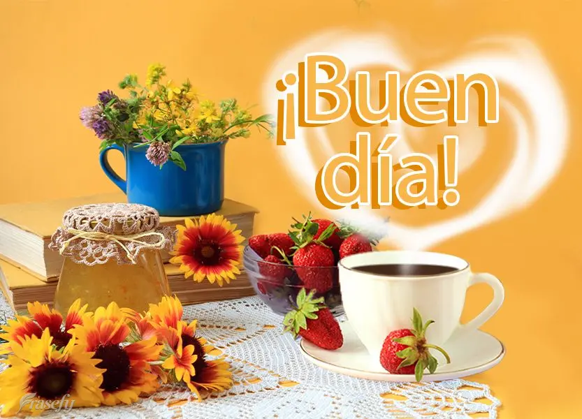 ¡Buen día!