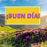 ¡Buen día!