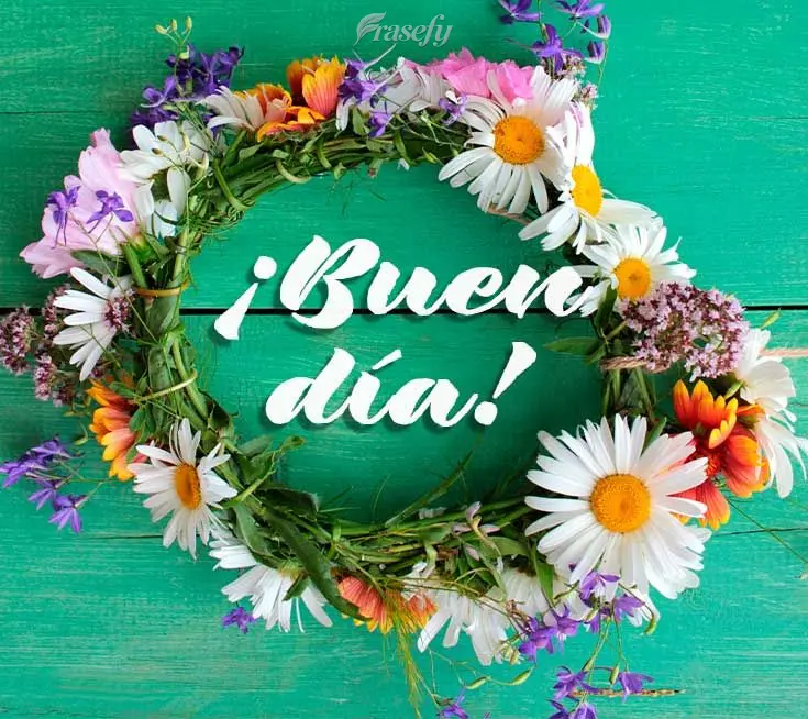 ¡Buen día!