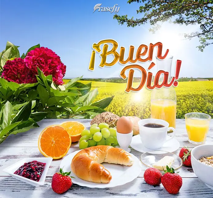 ¡Buen día!
