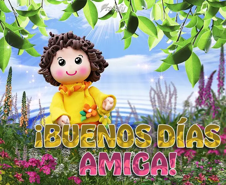 ¡Buenos días amiga!