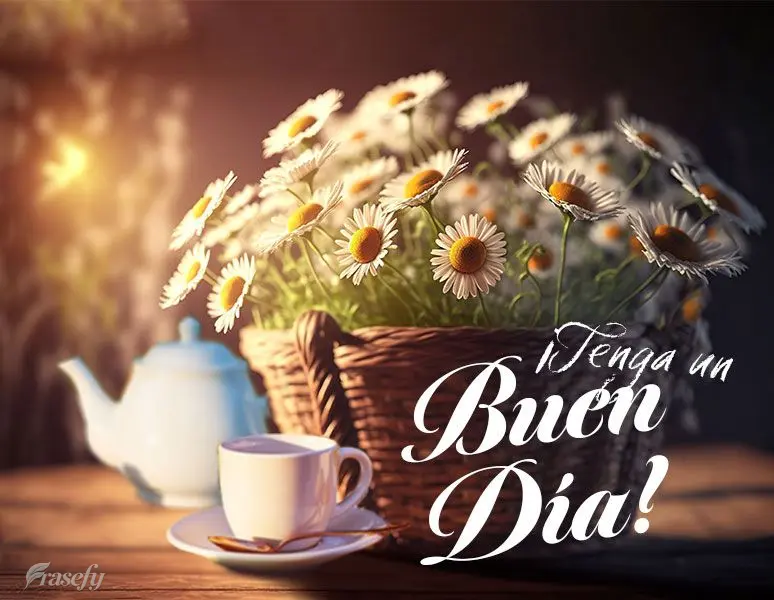 ¡Tenga un buen día!