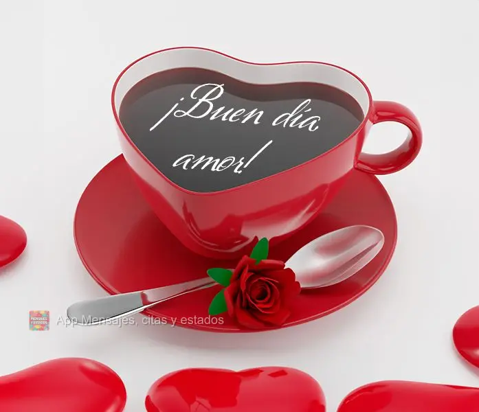 ¡Buen día, amor!
