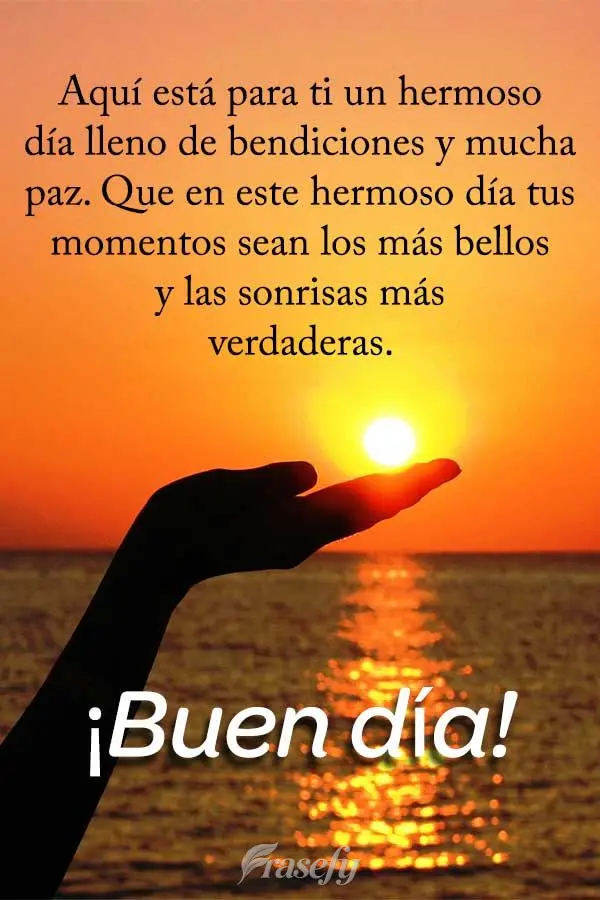 Aquí está para ti un hermoso día lleno de bendiciones y mucha paz. Que en este hermoso día tus momentos sean los más bellos y las sonrisas más verd...