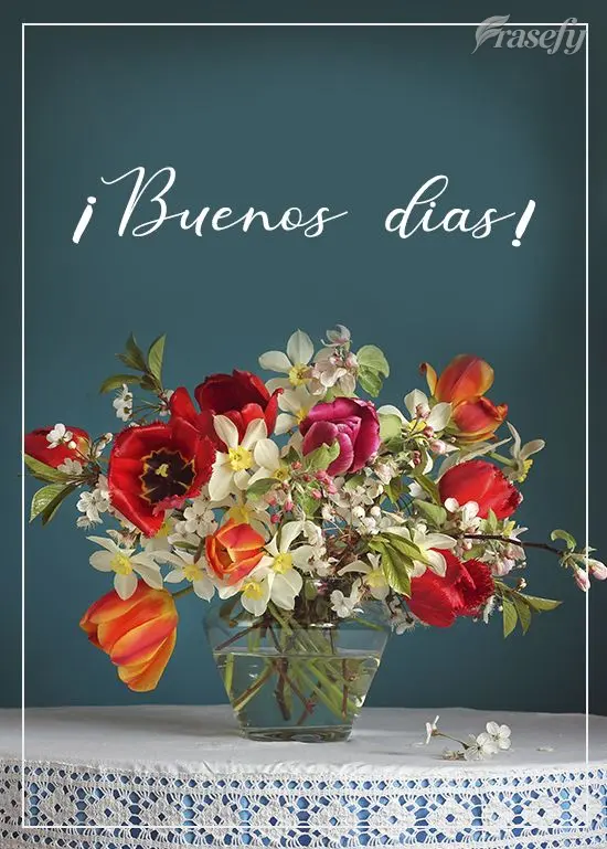 ¡Buenos días!