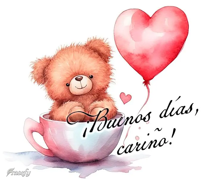 ¡Buenos días, cariño!