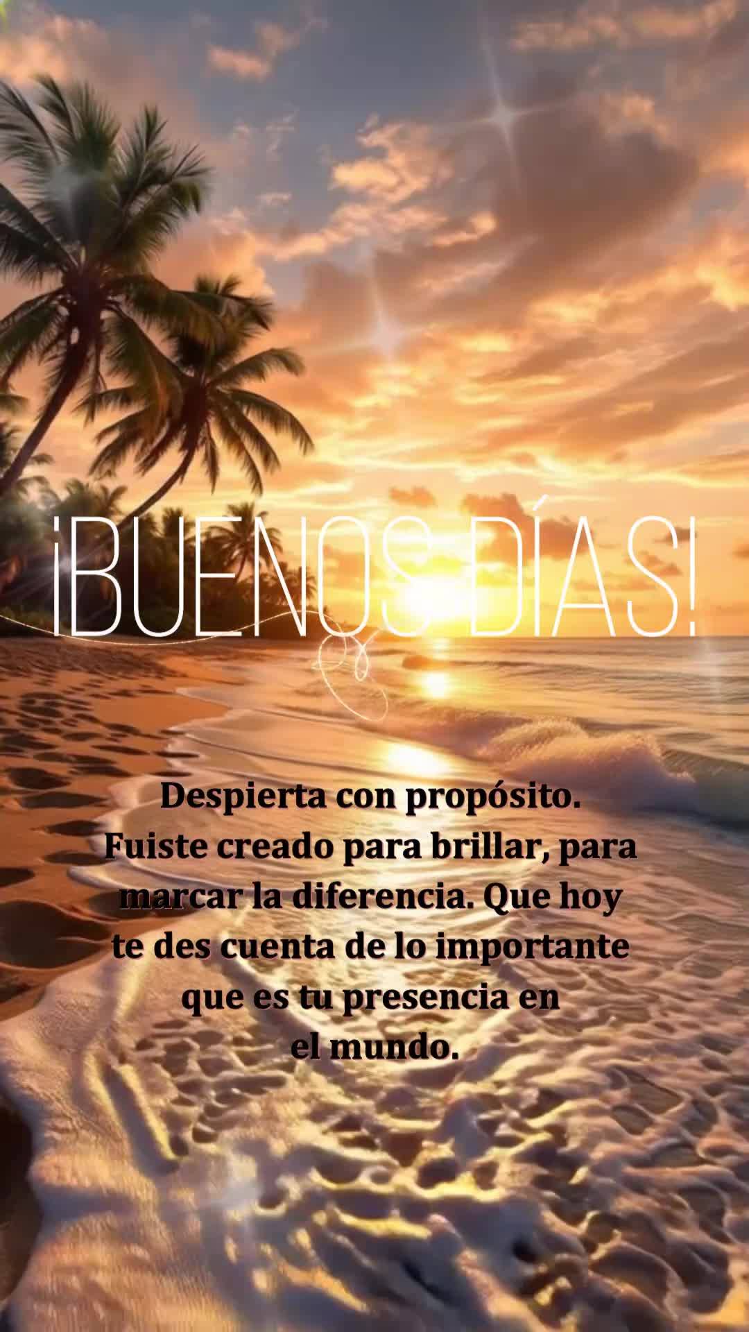 Despierta con propósito. Fuiste creado para brillar, para marcar la diferencia. Que hoy te des cuenta de lo importante que es tu presencia en el mundo. ...