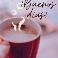 El día solo comienza después de los ¡Buenos días! ¡Abraza tus sueños, tus ideales, tus logros y los días de gloria estarán cada vez más cerca!...