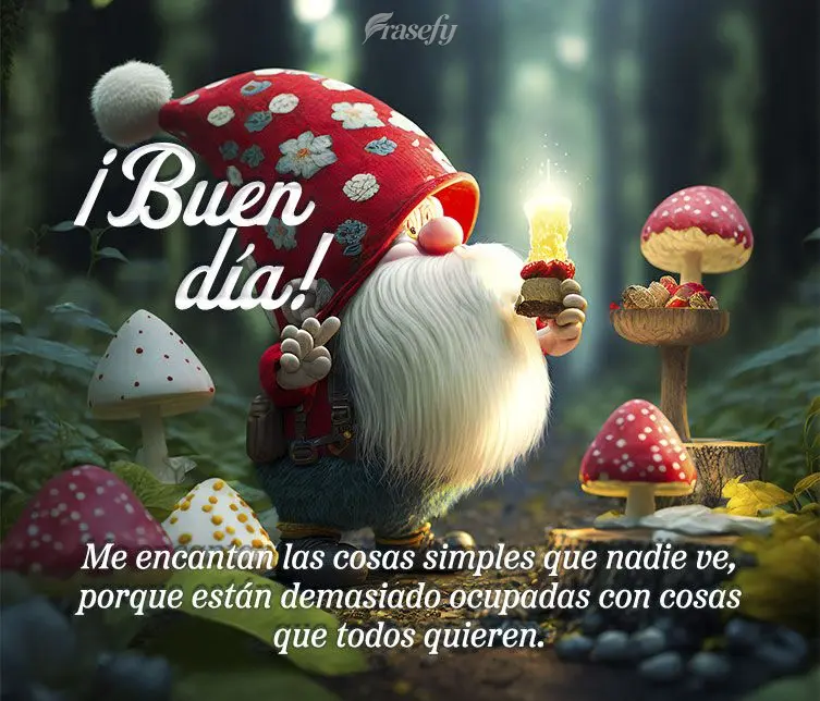 Me encantan las cosas simples que nadie ve, porque están demasiado ocupadas con cosas que todos quieren. ¡Buen día!
