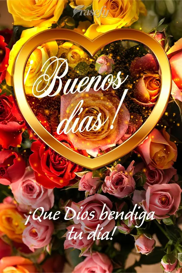 ¡Que Dios bendiga tu día! ¡Buenos días!