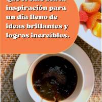 Que el café sea la inspiración para un día lleno de ideas brillantes y logros increíbles. ¡Buenos días!
