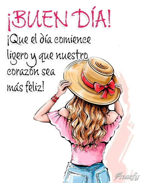 ¡Que el día comience ligero y que nuestro corazón sea más feliz! ¡Buen día!