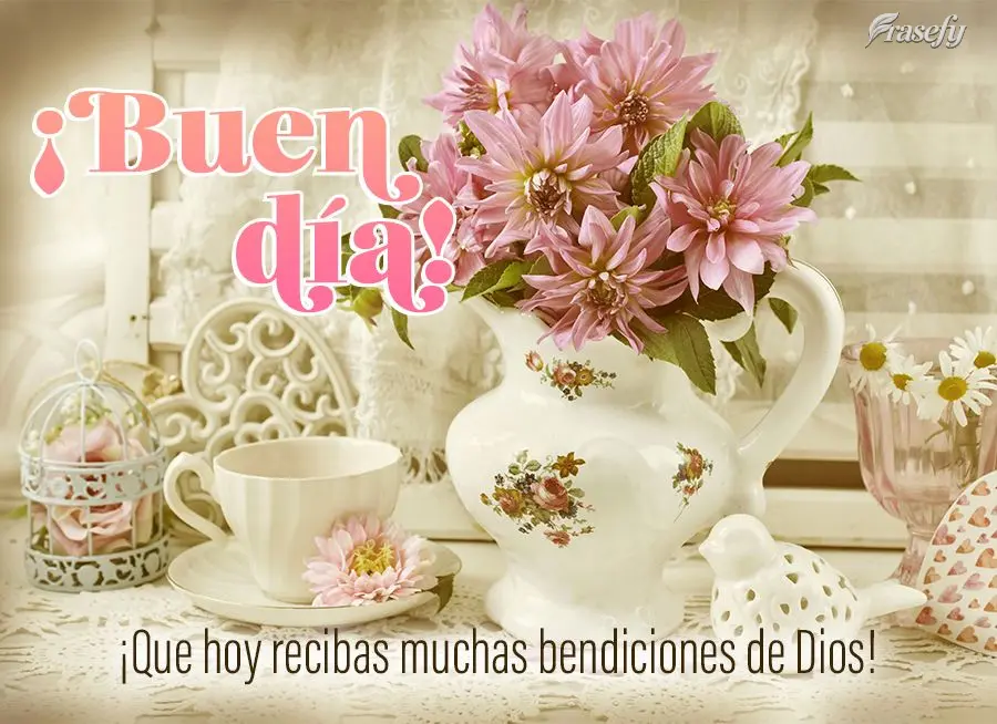¡Que hoy recibas muchas bendiciones de Dios! ¡Buen día!